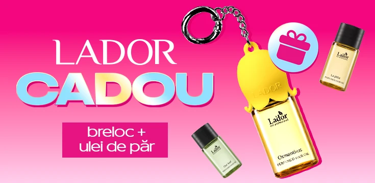 Primește cadouri de la LADOR